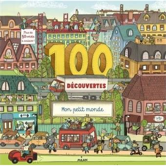 100 découvertes, mon petit monde - 1