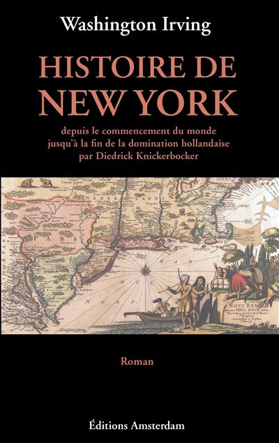 Histoire de New-York depuis le commencement du monde