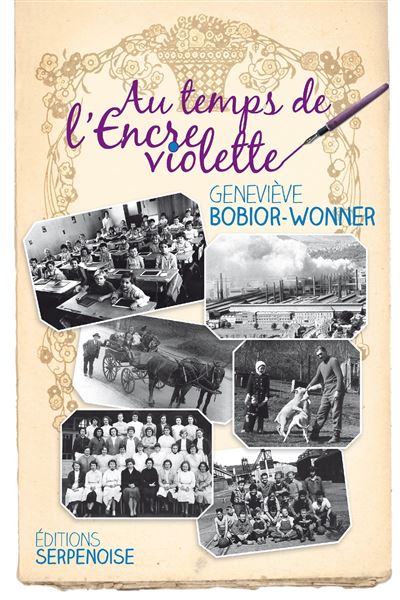 Au temps de l'encre violette - Geneviève Bobior-Wonner - broché