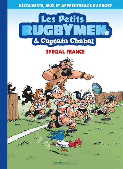 Les Petits Rugbymen et Captain Chabal -  Béka - cartonné
