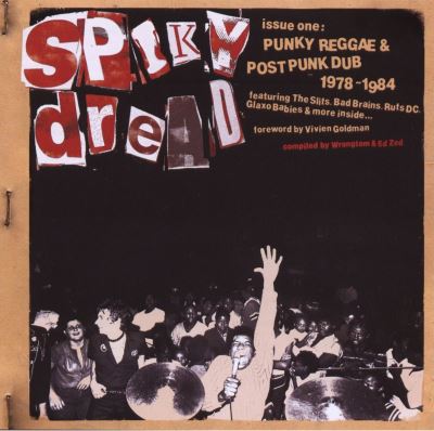 Spikey Dread: Issue 1 Punky Reggae
