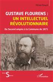 Gustave Flourens : un intellectuel révolutionnaire