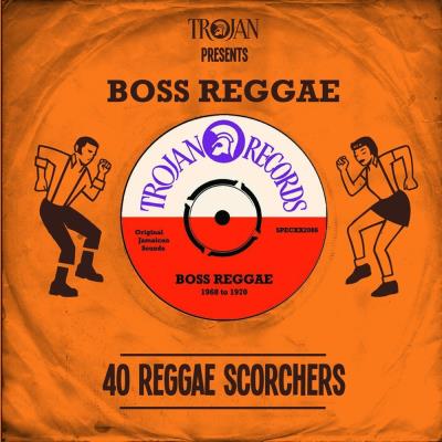 Trojan presents Boss Reggae
