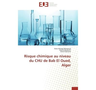 Risque chimique au niveau du chu de bab el oued, alger
