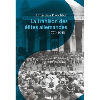La trahison des élites allemandes
