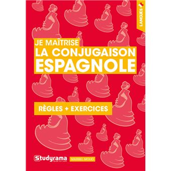 Je maîtrise la conjugaison espagnole