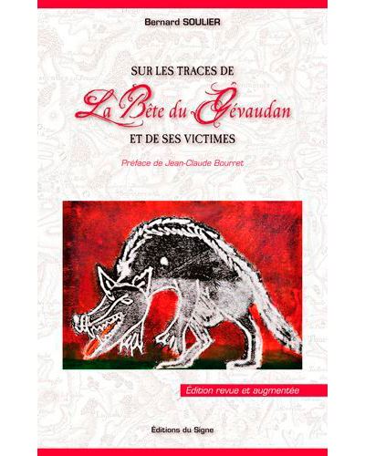 Sur les traces de la bête du Gévaudan et de ses victimes