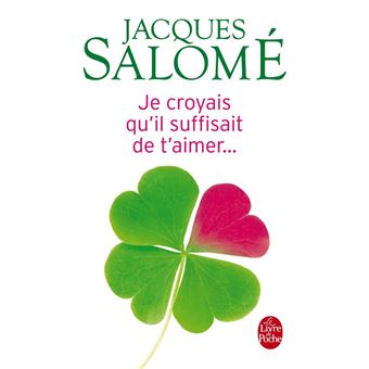 Couverture : Je croyais qu'il suffisait de t'aimer