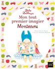Bébé Balthazar - Mon tout premier imagier Pédagogie Montessori 0/3 ans