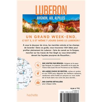 Luberon, Avignon, Aix, Alpilles Guide Un Grand Week-end