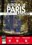 AUTOUR de PARIS - 40 Belles Balades Ned