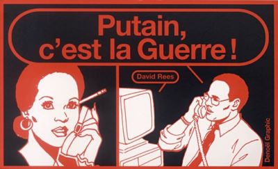 Putain, c'est la Guerre !