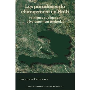 Les paradoxes du changement en Haïti
