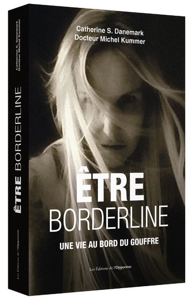 Etre borderline, une vie hors de contrôle
