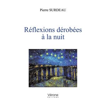 Réflexions dérobées à la nuit