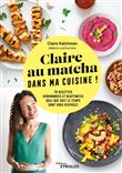 Claire au matcha dans ma cuisine !