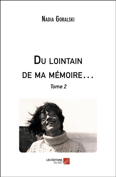 Du lointain de ma mémoire…