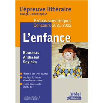 L'Epreuve littéraire - L'enfance Prépas scientifiques