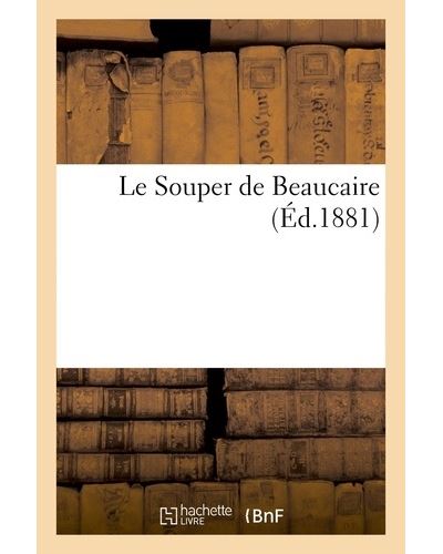 Souper de Beaucaire