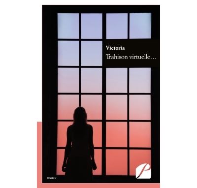 Trahison virtuelle...