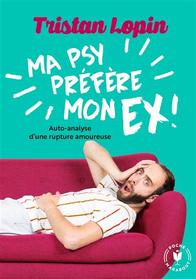 Ma psy prefere mon ex