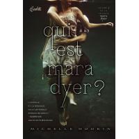 Qui est Mara Dyer ?