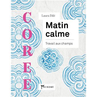 Corée - Matin Calme - Travail aux champs