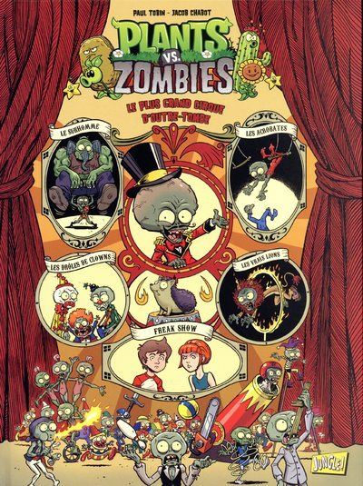 Plants vs zombies - tome 9 Le plus grand cirque d'outre-tombe