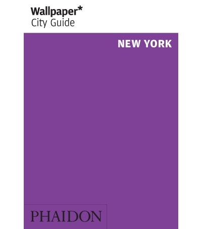 NEW YORK 2017 WALLPAPER CITY GUIDE