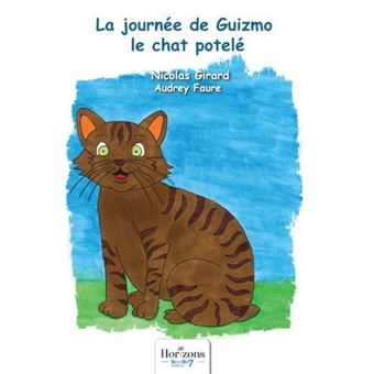La journée de Guizmo le chat potelé