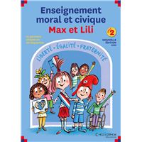 Guide enseignement moral et civique Max et Lili - Cycle 2