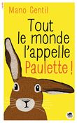Tout le monde l'appelle paulette