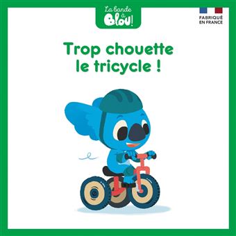 Trop chouette le tricycle !
