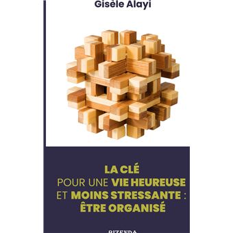 Etre organisé