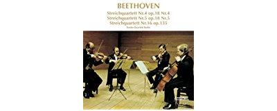 Beethoven : Streichquartett number 4, Opus 18, number 5, Opus 18 and number 16, Opus 135