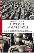 Envers et malgré nous - L'incroyable destinée de Louis Weber, Français enrôlé de force dans l'armée