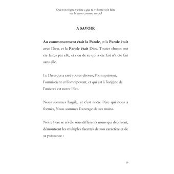 Que ton règne vienne ; que ta volonté soit faite sur la terre comme au ciel
