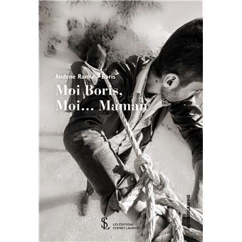 Moi Boris, moi ... maman