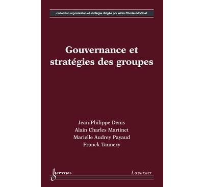 Gouvernance et stratégies des groupes