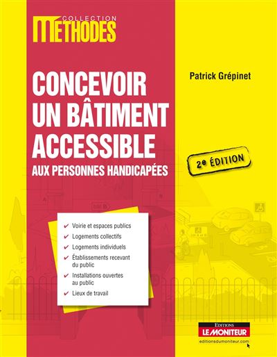 Concevoir un bâtiment accessible