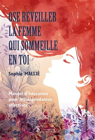 Ose réveiller la femme qui sommeille en toi