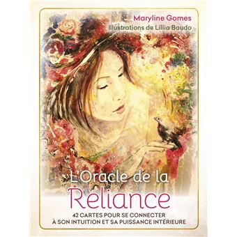 L'Oracle de la Reliance - 42 cartes pour se connecter à son intuition et sa puissance intérieure