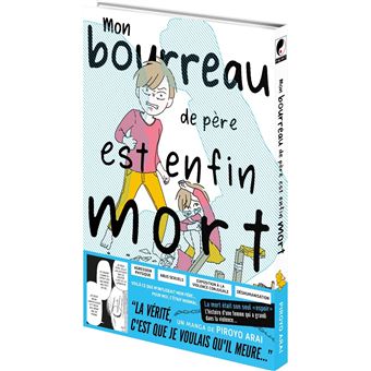 Mon bourreau de père est enfin mort