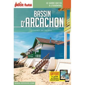Bassin d'arcachon 2016 carnet petit fute - 1