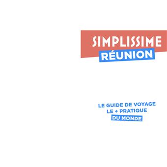 Réunion Guide Simplissime