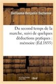 Du second temps de la marche, suivi de quelques déductions pratiques : mémoire