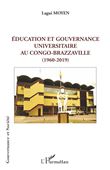 Éducation et gouvernance universitaire au Congo-Brazzaville (1960-2019)