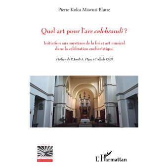 Quel art pour l'<em>ars celebrandi</em> ?