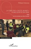 La crise des "gilets jaunes" d'une société en crise