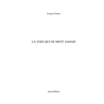 La voix qui ne ment jamais